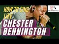 How To Sing Like Chester Bennington Isolated Vocals