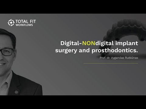 Digital-NONdigital implant surgery and prosthodontics