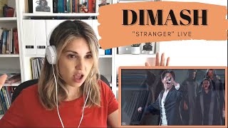 NEW REACTION to Dimash Stranger Live