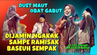 Download lagu THE ULTIMATE DUO TO CURE BOREDOM, HJ ERIS SAKINAH AND KH ASEP MAOSUL, FUNNY SUNDANESE SERMON mp3 Download lagu THE ULTIMATE DUO TO CURE BOREDOM, HJ ERIS SAKINAH AND KH ASEP MAOSUL, FUNNY SUNDANESE SERMON mp3