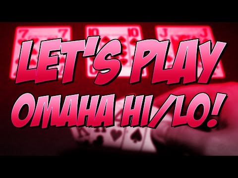 Omaha Hi/Lo Tutorial!