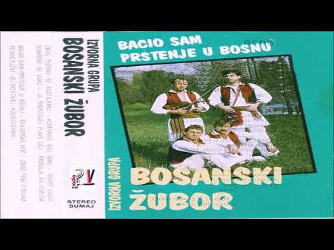 BOSANSKI ZUBOR &  Album -  Bacio sam prstenje u Bosnu  (Audio)