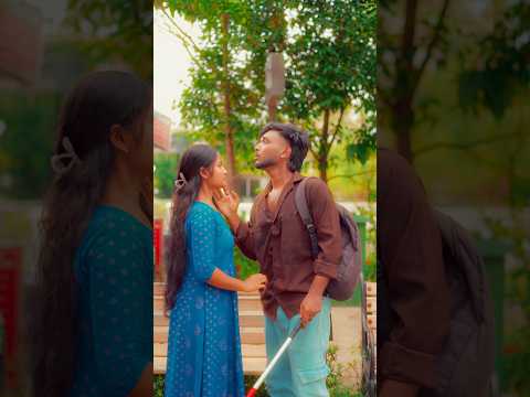 blind love ❤️ #love #couple #lifeisbutadream #fyp #shorts #shortvideo #viral #trending #Avirinkaa
