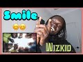 WizKid - Smile (Official Video) ft. H.E.R. ~ REACTION!! WizKid - Smile (Official Video) ft. H.E.R. ~ REACTION!!