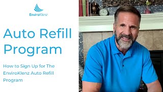 Auto Refill Program | How to Sign Up for The EnviroKlenz Auto Refill Program