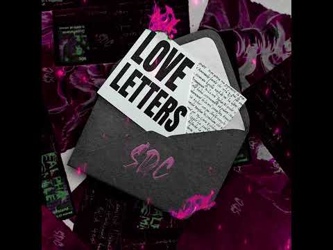 SDC - Love Letters (Audio)