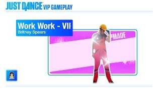 Work Work - VIPMADE | Just Dance 2019 VIP Gameplay