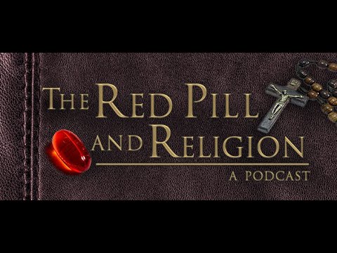 The Red Pill & Religion – with George Bruno