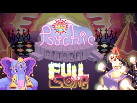 Psychic Citadel Full Song - Update 3 (High Heatwave)