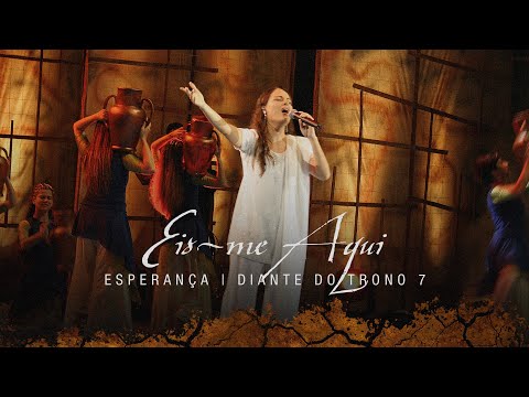 Eis-me Aqui | DVD Esperança | Diante do Trono