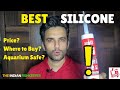 Best Silicone For Aquarium In India