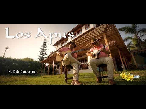 Los Apus del Perú / No debí conocerte / vídeo Oficial 2019 / Tarpuy Producciones