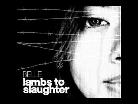 ICONS UNITE - Belle - Lambs to Slaughter