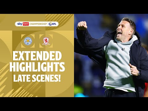 LATE SCENES! | Leicester City v Middlesbrough Extended Highlights