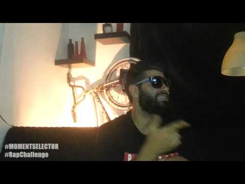 Moment Selector #RapChallenge