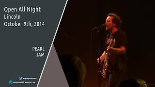Pearl Jam | Open All Night - Lincoln - 09/10/2014