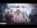 DEKHI JAU (Full Audio) | Guntaj Dandiwal | Latest Punjabi Songs 2024