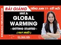 Tiếng Anh lớp 11 Unit 5: Global warming - Getting started - trang 52, 53 | Global success
