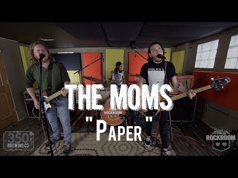 The Moms - "Paper" Live! from The Rock Room