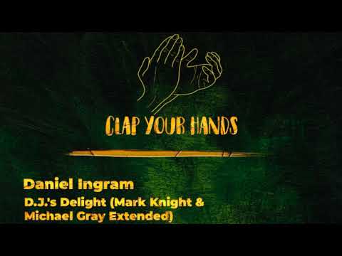 Daniel Ingram - D.J.'s Delight (Mark Knight & Michael Gray Extended)