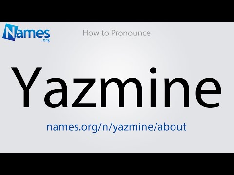 How to Pronounce Yazmine