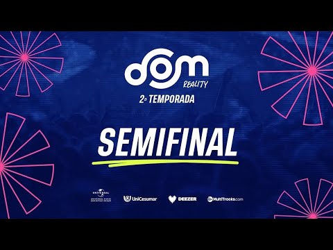 Dom Reality   2ª Temporada   6º Episódio   Semi final mp4