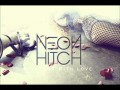 Neon Hitch - Poisoned With Love + Lyrics 