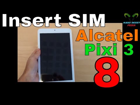 Alcatel One Touch Pixi 3 8 Insert SIM Card