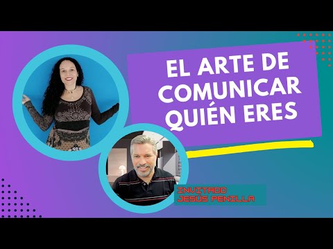 El Arte de Comunicar Quién Eres
