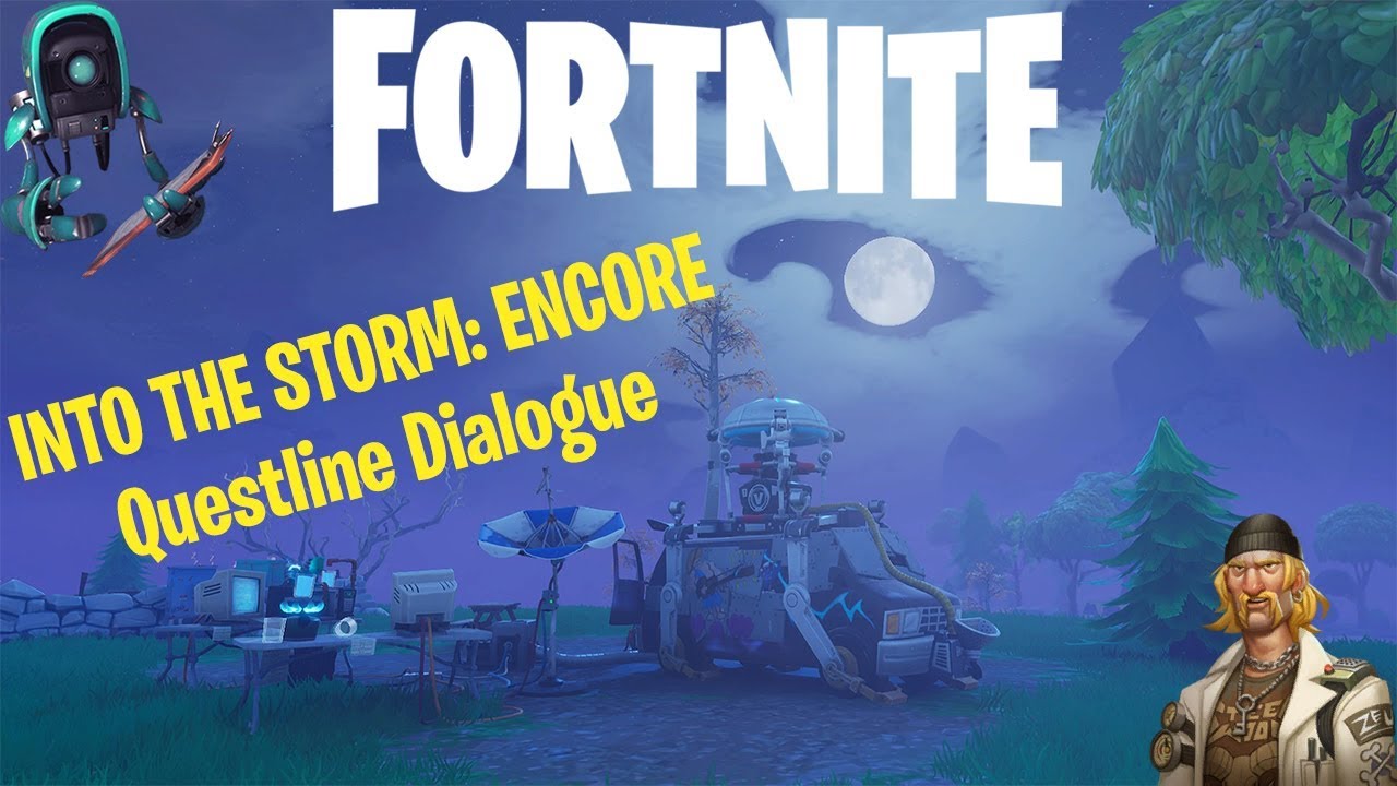 Fortnite | Into the Storm: Encore | Questline Dialogue - YouTube