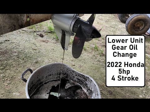 How to Change Lower Unit Gear Oil 2022 Honda 5 HP 4 Stroke Outboard