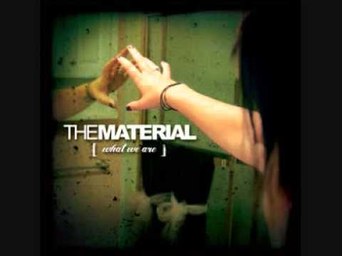 A World Outside - The Material