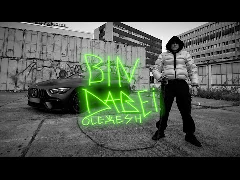 Olexesh - BIN DABEI (prod. von Kiarash & Reverse) [official video]