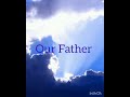 Mike Oldfield - Our Father 2005