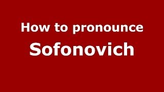How to pronounce Sofonovich