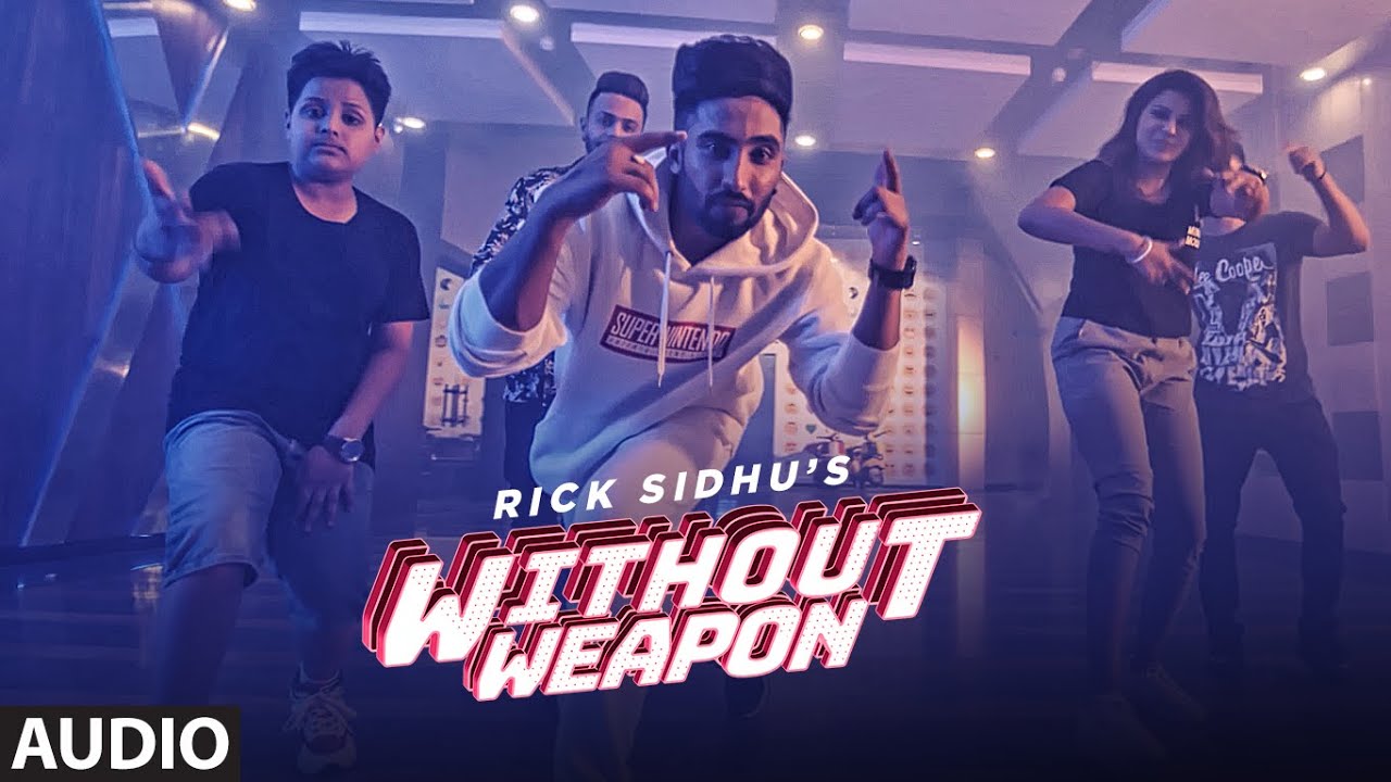 Without Weapon Lyrics | Rick Sidhu