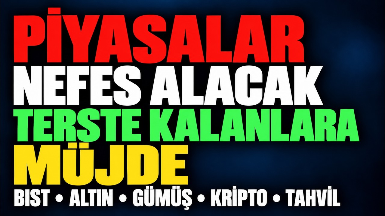 Piyasalarda Yeni Hareket Başlıyor | BIST, Altın, Gümüş ve Kriptoda Kritik Hafta