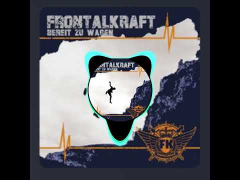 Frontalkraft - Wilder Osten