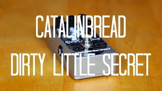 Video thumbnail for Catalinbread Dirty Little Secret MKIII Demo by HarryAndAGuitar