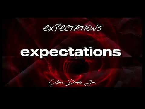 "Expectations” (Official Lyric Video)