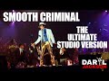 Smooth Criminal The Ultimate Studio Version MichaelJackson Studioversion Smoothcriminal 4K