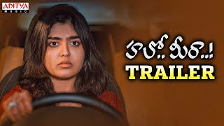 Hello Meera Trailer | Gargeyi Yellapragada | Srinivasu Kakarla | S. Chinna | Padma Kakarla