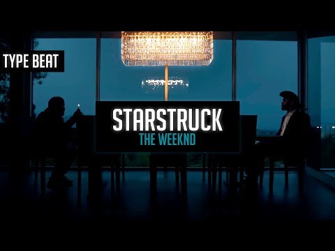 • FREE • Drake x The Weeknd - "Starstruck" (Type Beat) (Instrumental) (Prod. By The Distrikt)