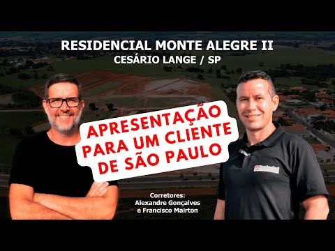 Apresentação do Lote C11 do Residencial Monte Alegre 2 em Cesário Lange SP