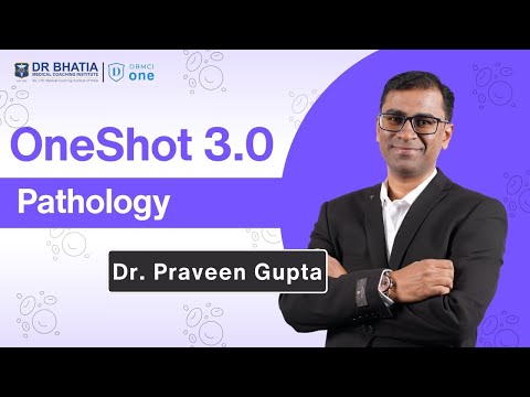 Pathology Revision for NEET PG 2025 | DBMCI One Shot 3.0 | Day 1 | Dr. Praveen Gupta