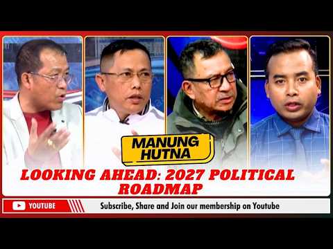 LOOKING AHEAD: 2027 POLITICAL ROADMAP ON MANUNG HUTNA  | 14 FEB 2026