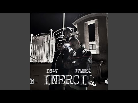 INERCIQ (feat. DN4V)