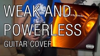 A Perfect Circle - Weak and Powerless Tilling My Grave Mix (Guitar Cover)