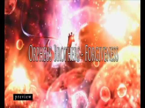 Orpheus Brothers - Forgiveness