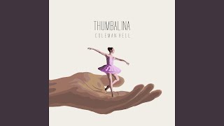 Thumbalina Music Video